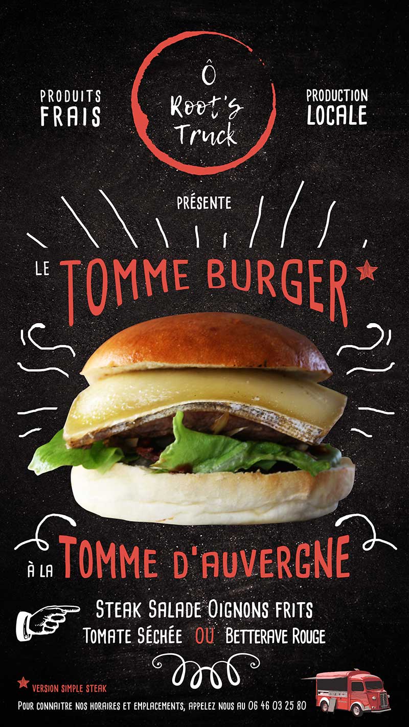 Présentation du Tomme Burger O Root's Truck